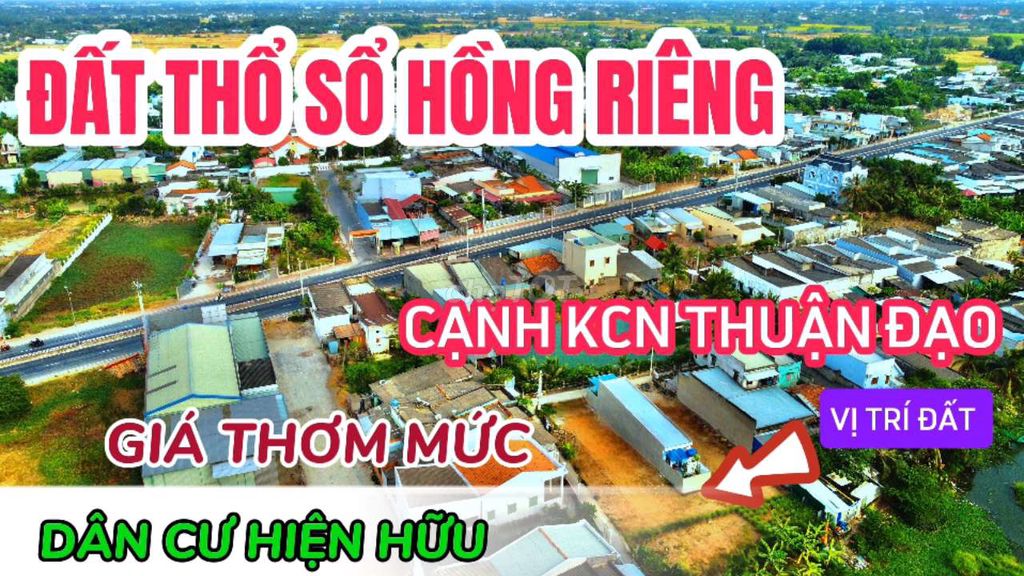 ĐẤT THỔ CẠNH KCN THUẬN ĐẠO SỔ RIÊNG CHỈ 800 TRIỆU