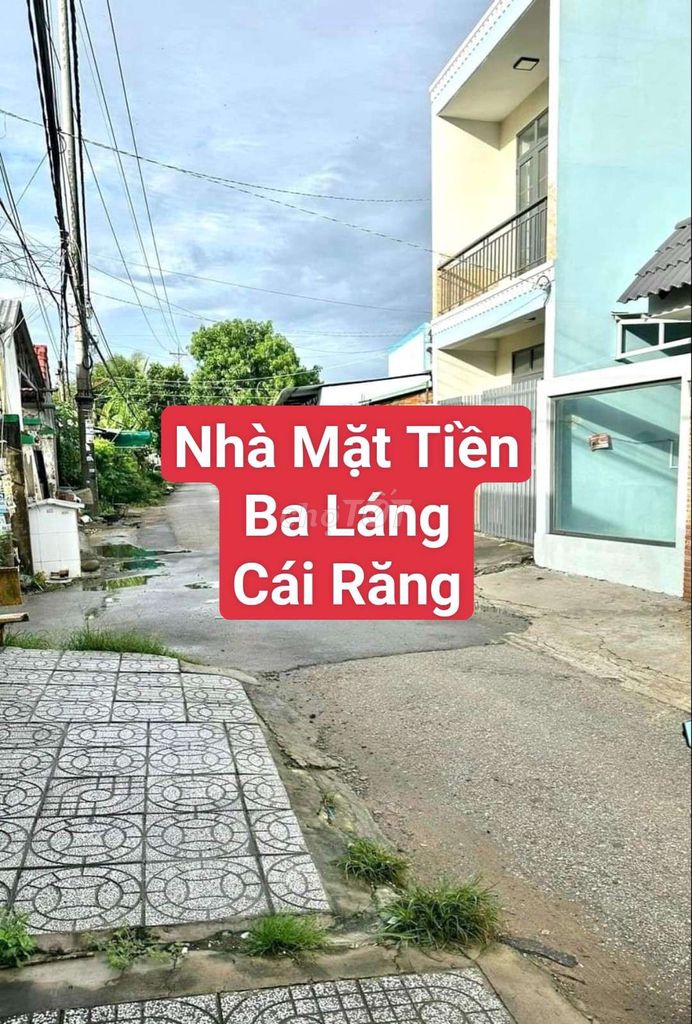 Bán gấp nhà mặt tiền Ba Láng Cái Răng