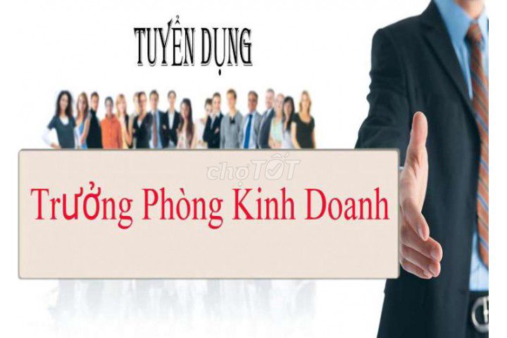 TUYỂN DỤNG TPKD/ĐỘI NHÓM KINH DOANH