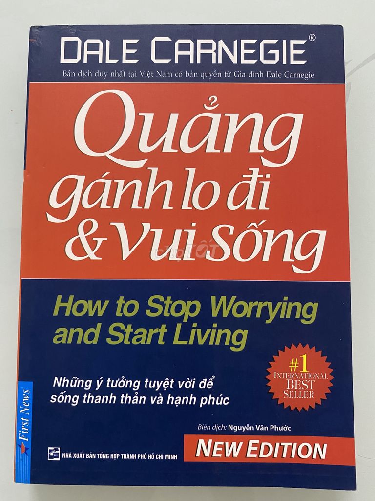 Quẳng gánh lo đi và vui sông - Dale Cảnegie