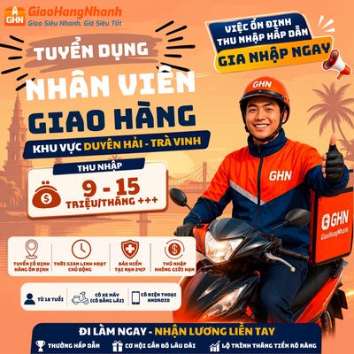 GHN DUYÊN HẢI - TRÀ VINH TUYỂN SHIPPER