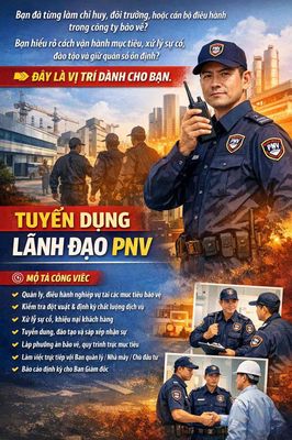 CÁN BỘ PNV BẢO VỆ & CHỈ HUY KHU VỰC BAO VE