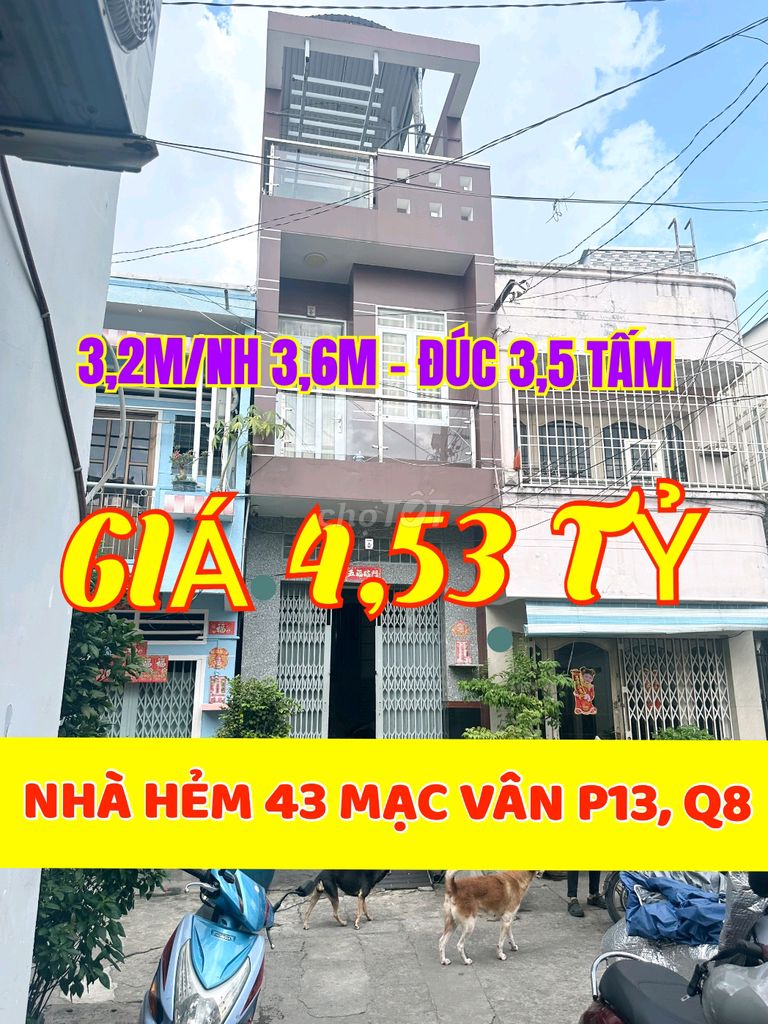 Nhà Hẻm 43 Mạc Vân, P13, Q8. N3,2m/NH 3,36m x Dài 12,5m. Đúc 3,5 Tấm.