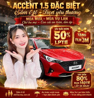 Hyundai Accent ƯU ĐÃI 50% LPTB