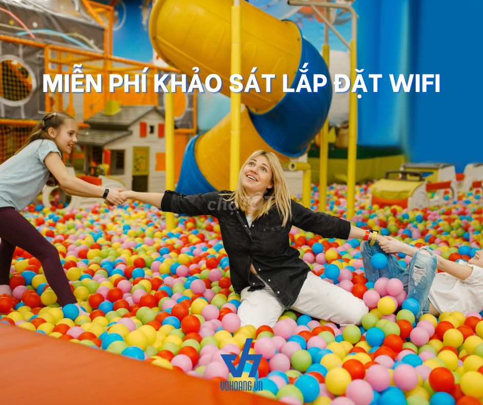 KHẢO SÁT HỆ THỐNG WI-FI KHU VUI CHƠI MIỄN PHÍ