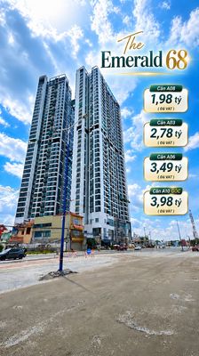 The Emerald 68 giá tốt 08/2026 - Nhiều căn đẹp nhận nhà cuối 2026