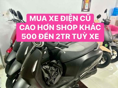 ✅MUA XE ĐIỆN CAO HƠN SHOP KHÁC 500- 2TR TUỲ XE✅