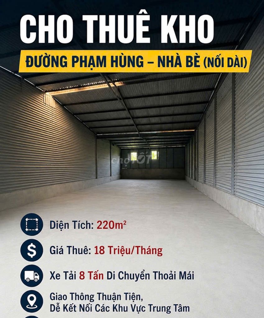 Cho thuê kho đường Phạm Hùng (nối dài), Nhà Bè – 220m² – xe tải 8 tấn