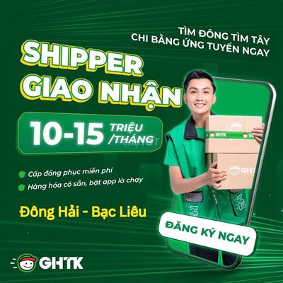 TUYỂN NHÂN VIÊN GIAO HÀNG BẠC LIÊU