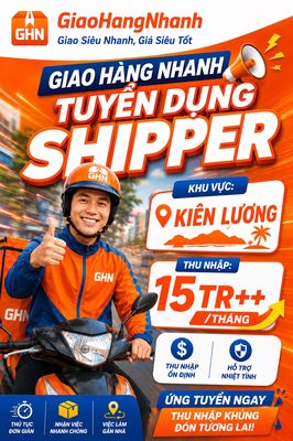 KIÊN LƯƠNG KIÊN GIANG_TUYỂN DỤNG SHIPPER GIAO HÀNG