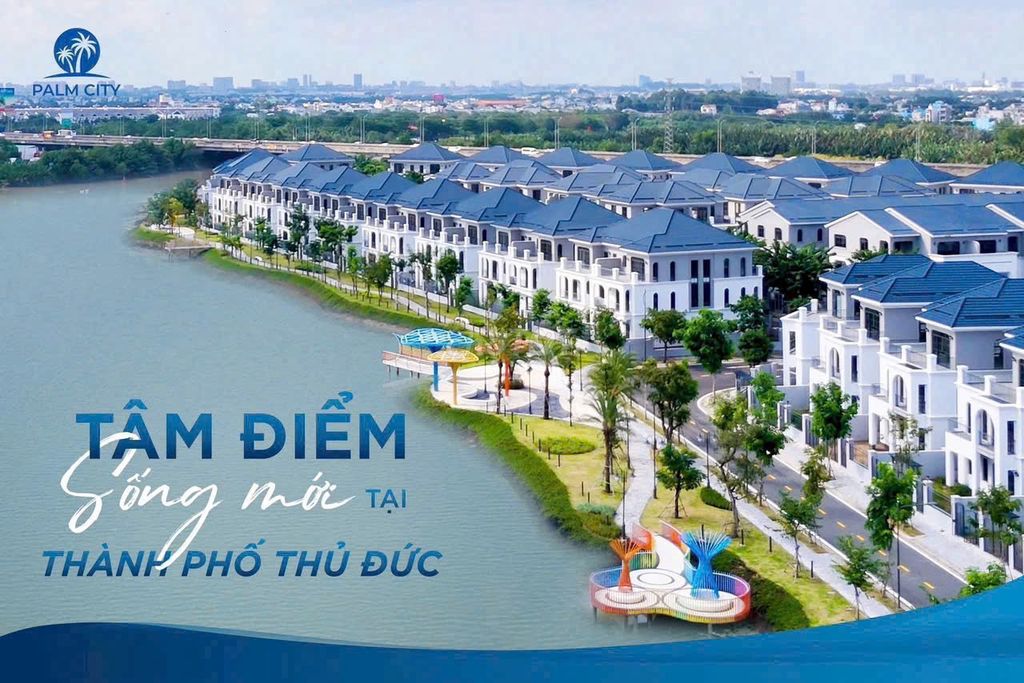 Mở bán nhà phố biệt thự ven sông compound Palm City Q.9 - Sắp có sổ