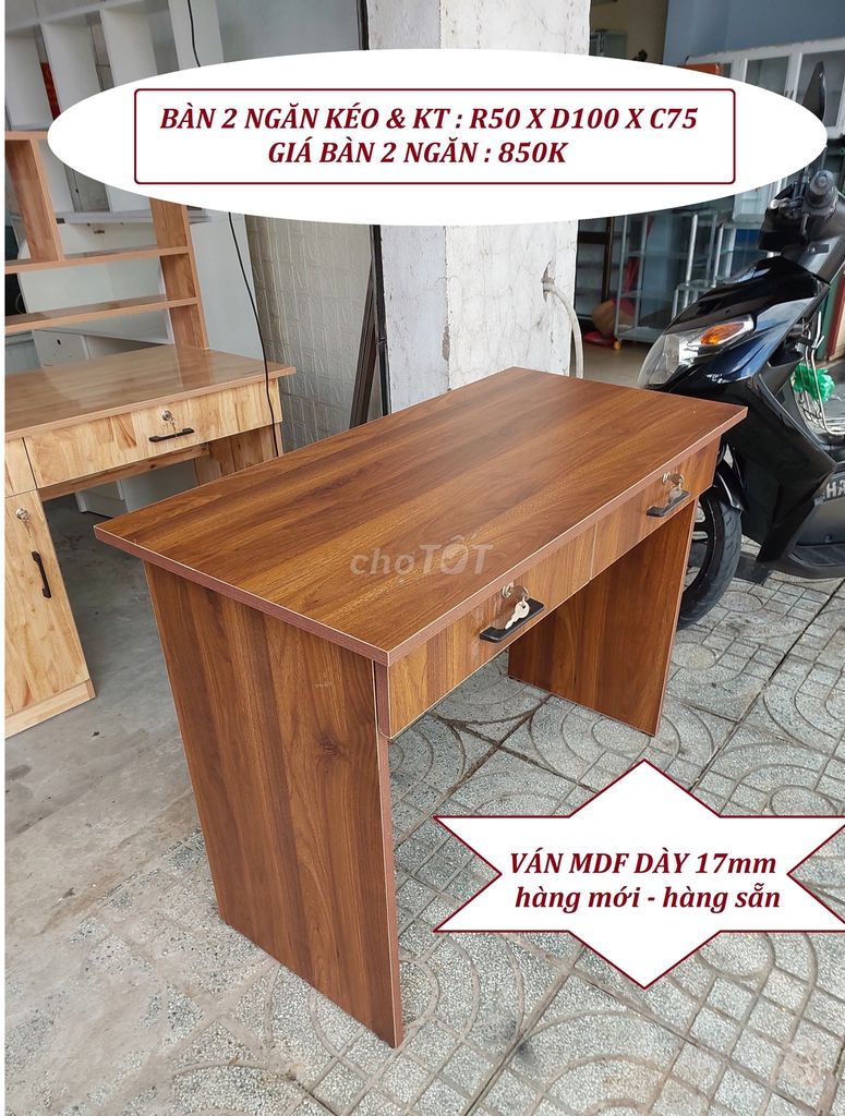 BÀN LÀM VIỆC & BÀN HỌC VÁN MDF - CÓ 2 NGĂN KÉO -