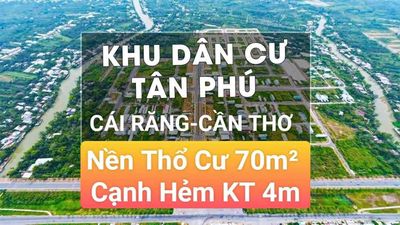 BÁN NỀN THỔ CƯ CẠNH HẺM KỸ THUẬT 4M, KTĐC TÂN PHÚ, CÁI RĂNG, CẦN THƠ. Mua bán đất tại Quận Cái Răng Cần Thơ được đăng bởi BĐS HƯNG LỢI PHÁT