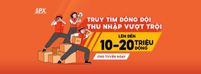 [KỲ ANH] SPX TUYỂN DỤNG SHIPPER THU NHẬP 10 -25TR
