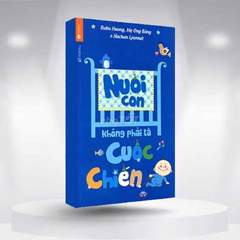 Sách Nuôi Con Không Phải Là Cuộc Chiến. Mua bán Mẹ và bé tại Huyện Thủ Thừa Long An được đăng bởi Bảo Bối hình 1
