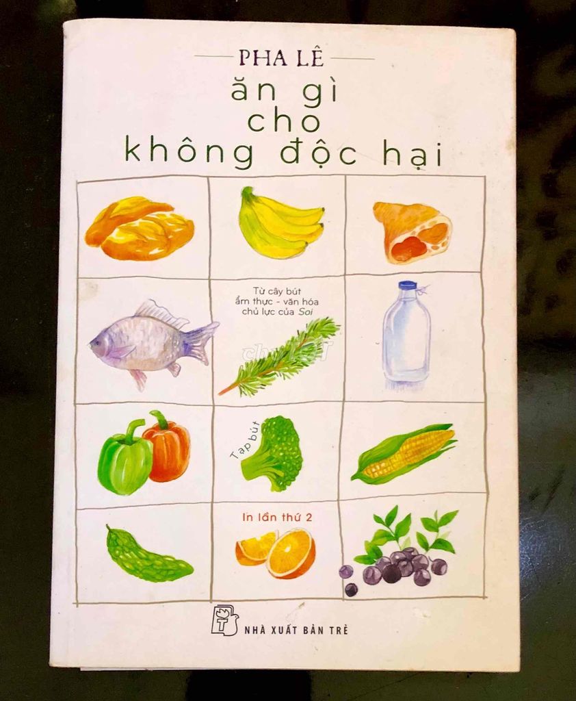 Sách Ăn gì cho không độc hại. Mua bán Sách tại Quận Tân Phú Tp Hồ Chí Minh được đăng bởi Pass đồ hình 1