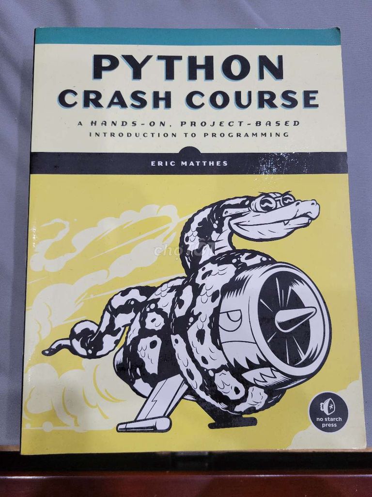 Sách dạy lập trình Python Crash Course Tiếng Anh. Mua bán Sách tại Quận Phú Nhuận Tp Hồ Chí Minh được đăng bởi Tài hình 1