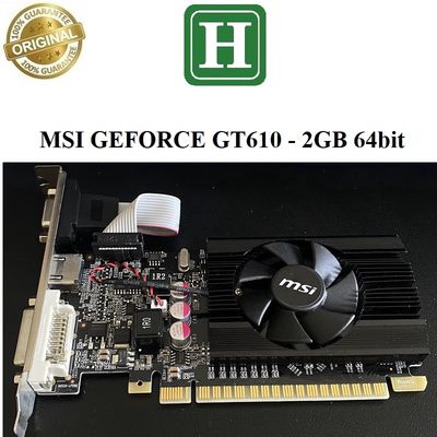 Card màn hình MSI GEFORCE GT 610 - 2GB BH 6 tháng