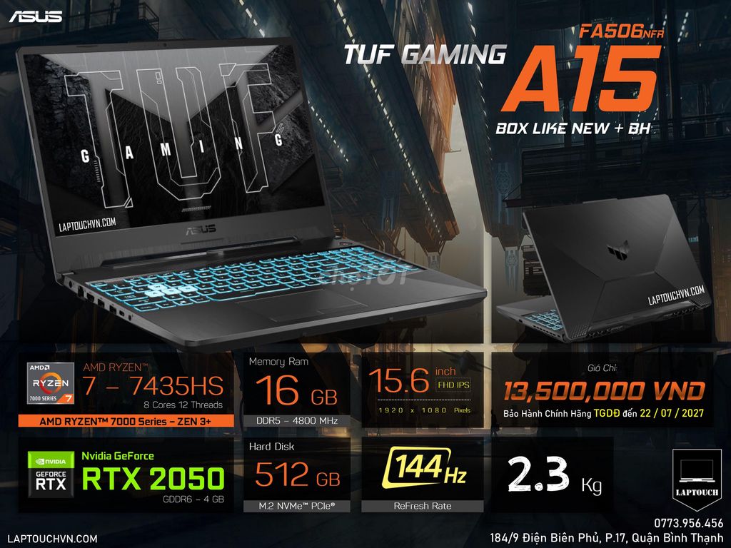 Asus TUF A15 FA506NFR [ Box Like New + BH ]. Mua bán Laptop tại Quận Bình Thạnh Tp Hồ Chí Minh được đăng bởi Cửa Hàng Máy Tính Laptouch VN hình 1