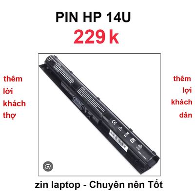 Pin dùng cho laptop HP 14U. Mua bán Linh kiện (RAM, Card...) tại Thành phố Biên Hòa Đồng Nai được đăng bởi Zin Laptop