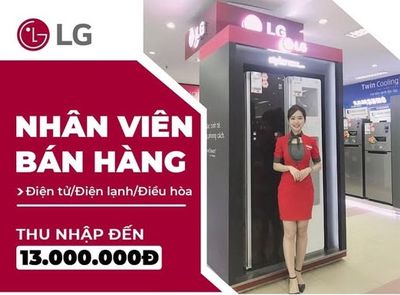 TUYỂN DỤNG NHÂN VIÊN BÁN HÀNG ĐIỆN MÁY LG. Việc làm tại Thị xã Ba Đồn Quảng Bình được đăng bởi Tường Duy