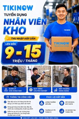 [TIKINNOW KCN HIỆP PHƯỚC]TUYỂN DỤNG NHÂN VIÊN KHO 