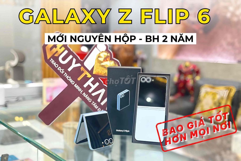 Z FLIP 6 - NEWUNBOX - Chính Hãng BH ~ 2 Năm