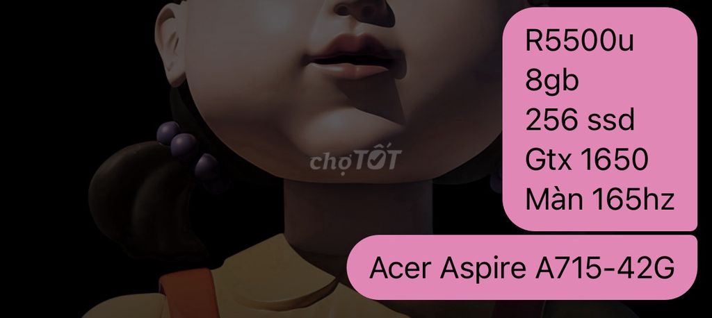 Acer Aspire A715-42G R5500u 8GB/256GB. Mua bán Laptop tại Quận Gò Vấp Tp Hồ Chí Minh được đăng bởi Vũ Đạt hình 1