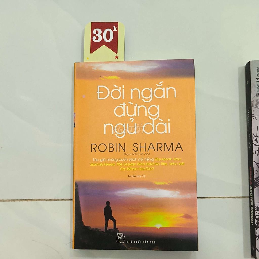 Sách Đời ngắn đừng ngủ dài Robin Sharma. Mua bán Sách tại Huyện Củ Chi Tp Hồ Chí Minh được đăng bởi Thanh lý Sách cũ hình 1