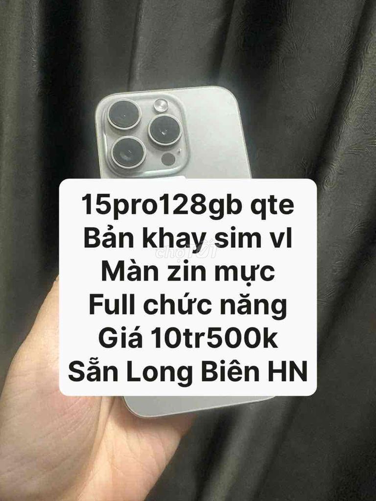 iPhone 15 Pro 128GB Titan tự nhiên. Mua bán Điện thoại tại Quận Long Biên Hà Nội được đăng bởi hồ mạnh hiếu hình 1