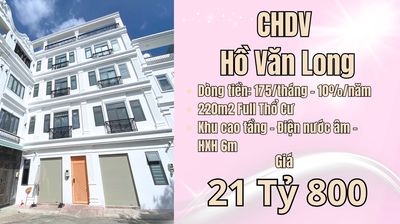 BÁN CHDV Hồ Văn Long - 37 Phòng - 21 TỶ 800 - DOANH THU 210TR/THÁNG