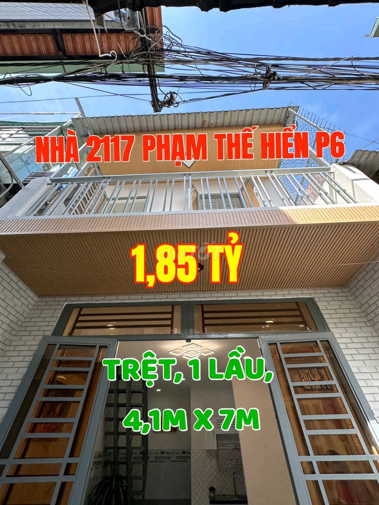 Nhà Hẻm 2117 Phạm Thế Hiển, P6, Q8. Nhà 1trệt, 1lầu BTCT, 4,1m x 7m