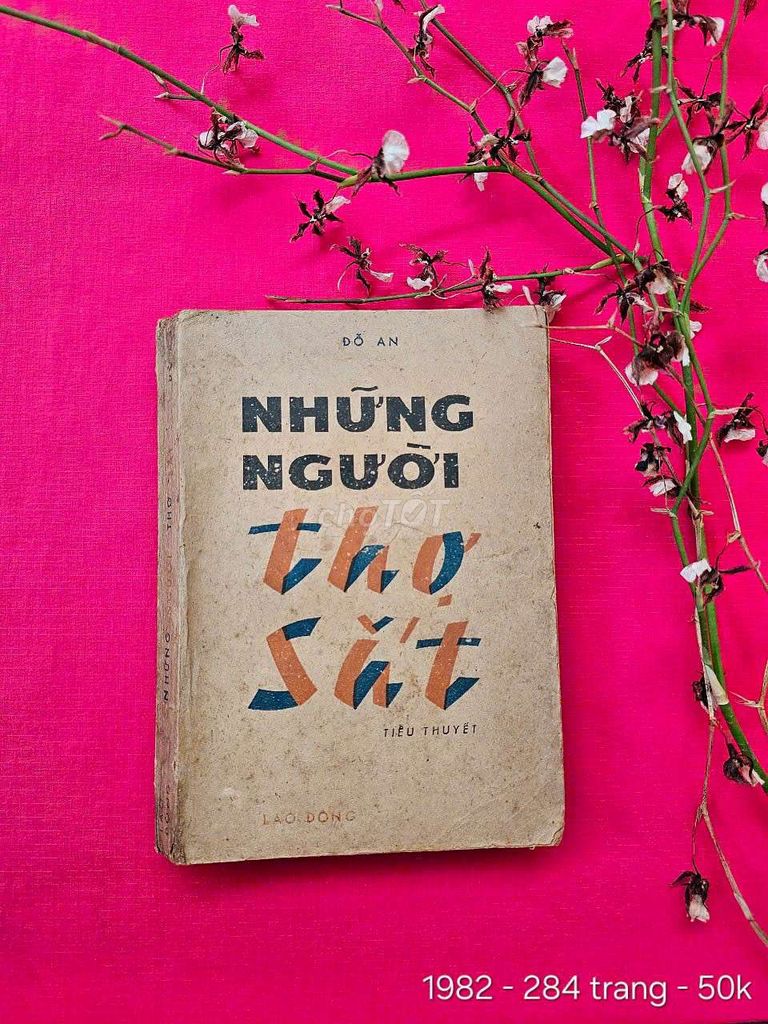 NHỮNG NGƯỜI THỢ SẮT