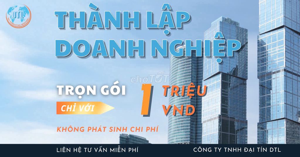 THÀNH LẬP DOANH NGHIỆP TRỌN GÓI CHỈ VỚI 1 TRIỆU