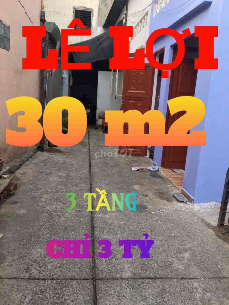 🏡 LÊ LỢI GV - 30m2 - KO LỘ GIỚI - 3 TẦNG - GẦN ĐẠI HỌC CN - CHỈ 3 TỶ