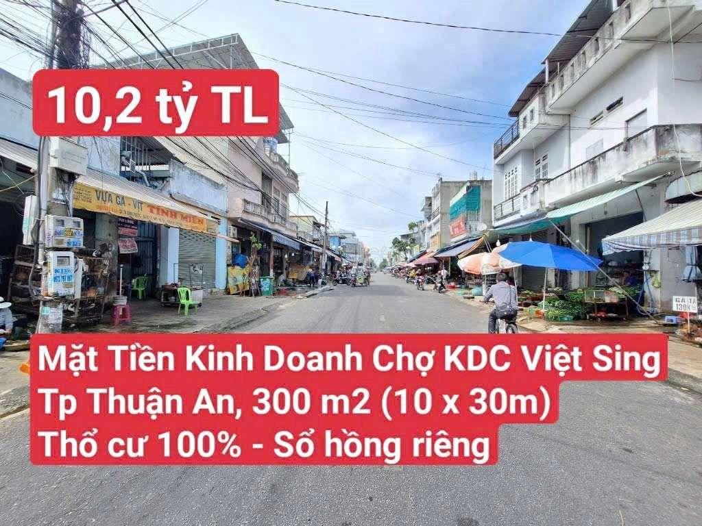 🆘 Mặt Tiền Kinh Doanh Chợ KDC Việt Sing, P. An Phú, Tp Thuận An