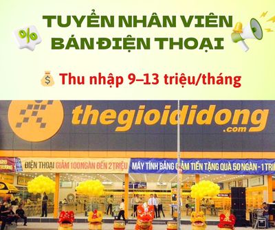 NHÂN VIÊN BÁN HÀNG tại TGDĐ_TIỀN GIANG