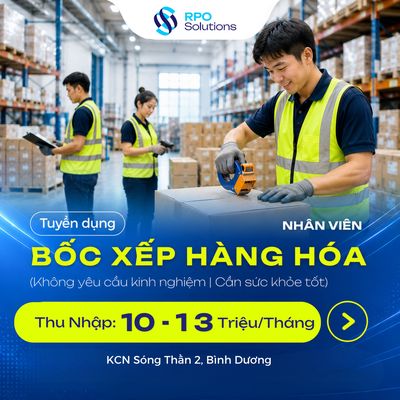 [KCN SÓNG THẦN 2] NHÂN VIÊN BỐC XẾP CA ĐÊM