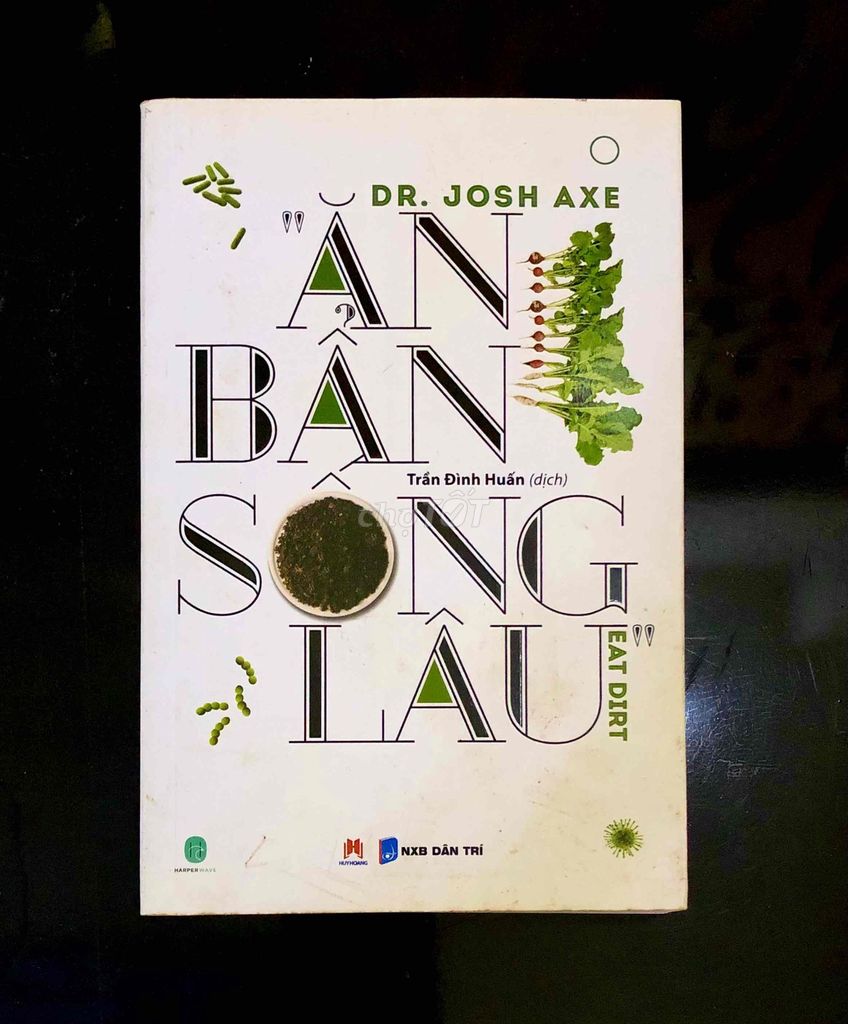 Sách Ăn Bẩn Sống Lâu. Mua bán Sách tại Quận Tân Phú Tp Hồ Chí Minh được đăng bởi Pass đồ hình 1