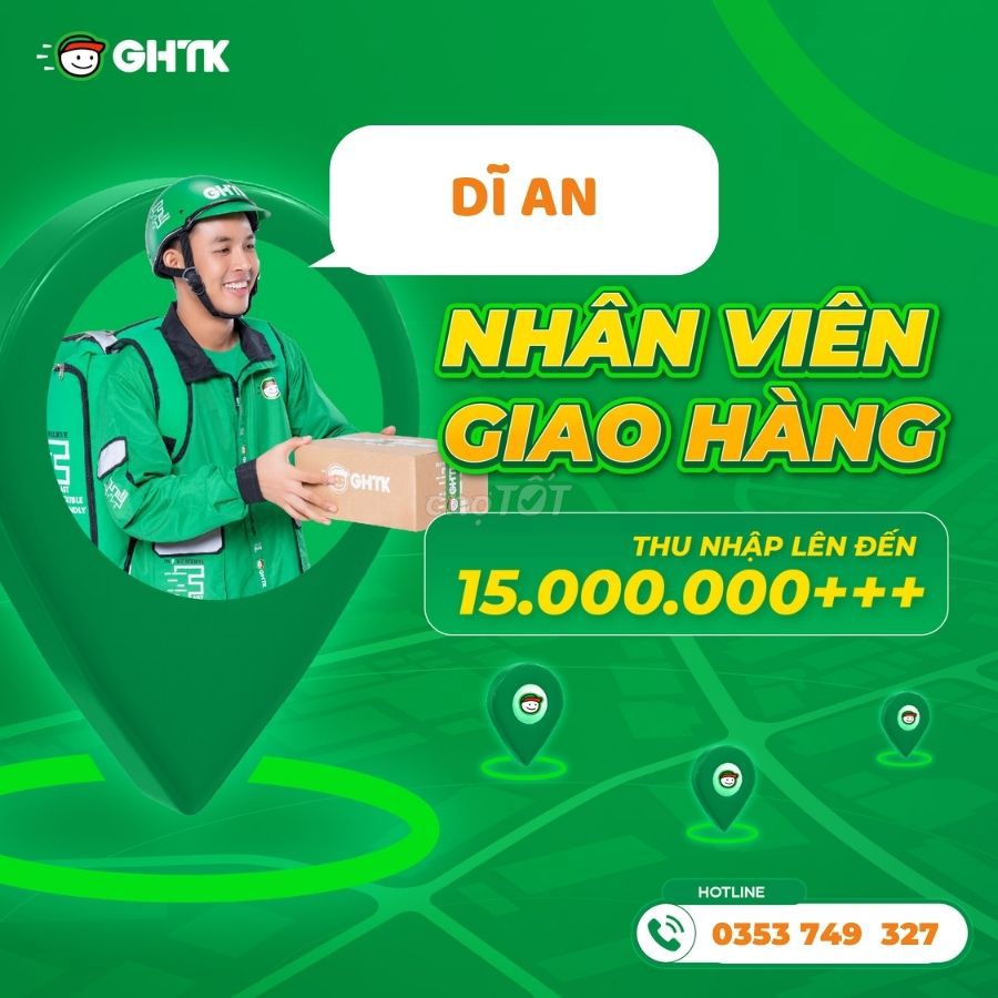 [DĨ AN] GHTK TUYỂN DỤNG SHIPPER GIAO NHẬN HÀNG