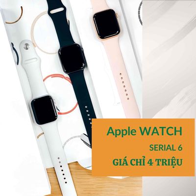 Apple watch Seri 6 - mới 40mm - hỗ trợ trả góp