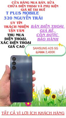 samsung a25 5g bản ram 8gb chỉ 2tr ở T Plus Mobi. Mua bán Điện thoại tại Thành phố Huế Thừa Thiên Huế được đăng bởi T PLUS MOBILE MUA BÁN ĐIỆN THOẠI