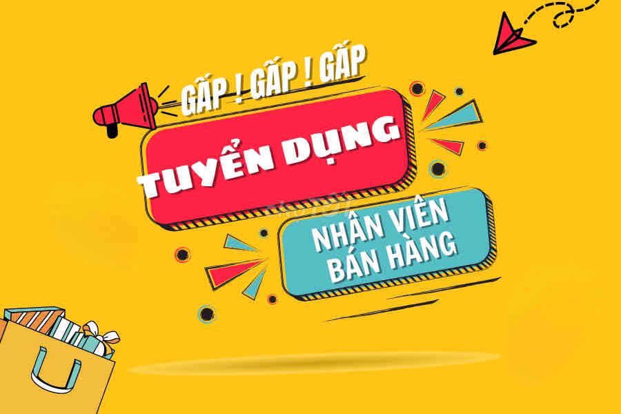 Tuyển nhân viên bán hàng và phụ việc tại cửa hàng.