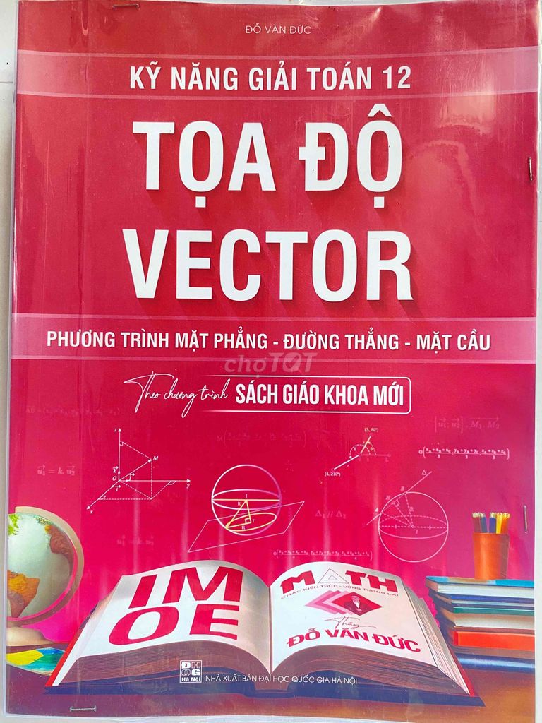 Sách Luyện Thi Toán 12 Toạ Độ Vector, Đỗ Văn Đức. Mua bán Sách tại Huyện Phú Vang Thừa Thiên Huế được đăng bởi PASS ĐỒ ĐI MẼO hình 1