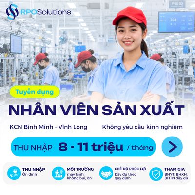 [KCN BÌNH MINH] TUYỂN NHÂN VIÊN SẢN XUẤT - BAO CƠM