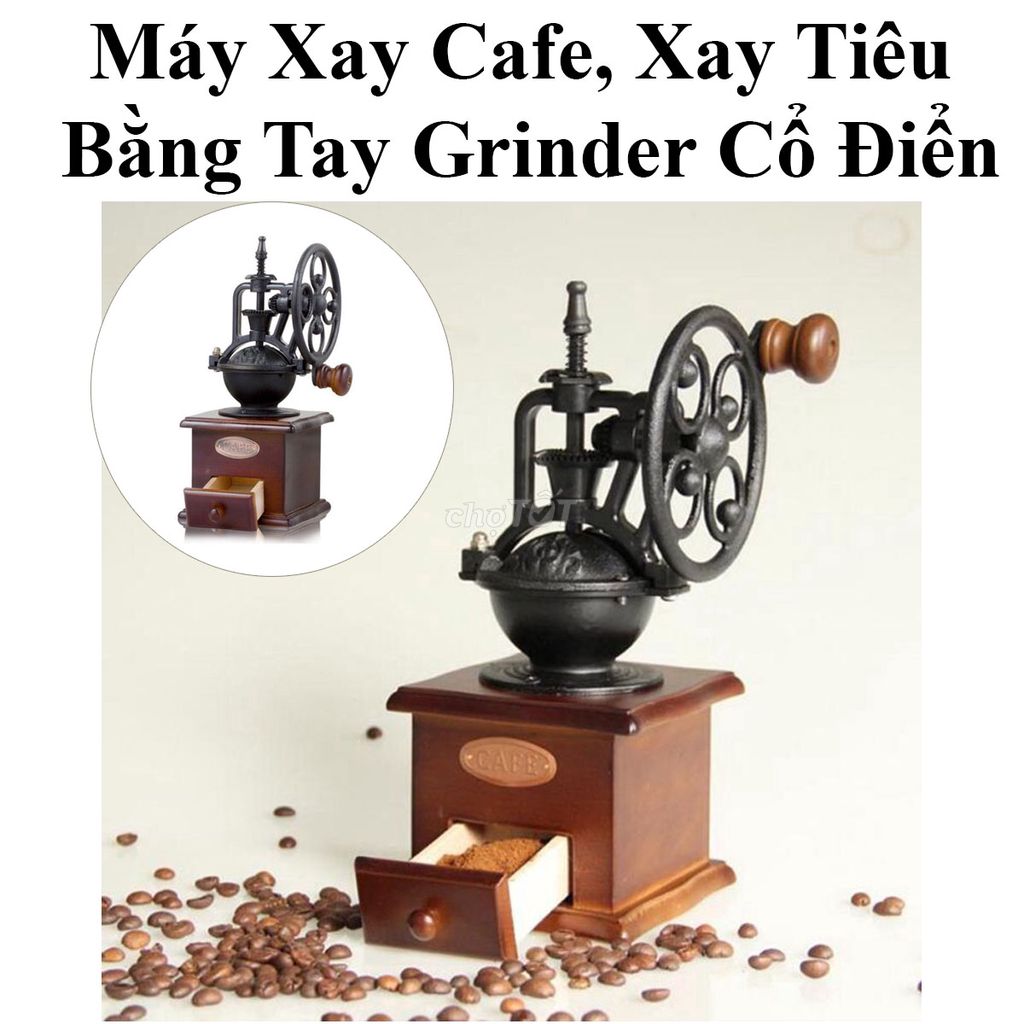 Máy xay cafe cổ điển