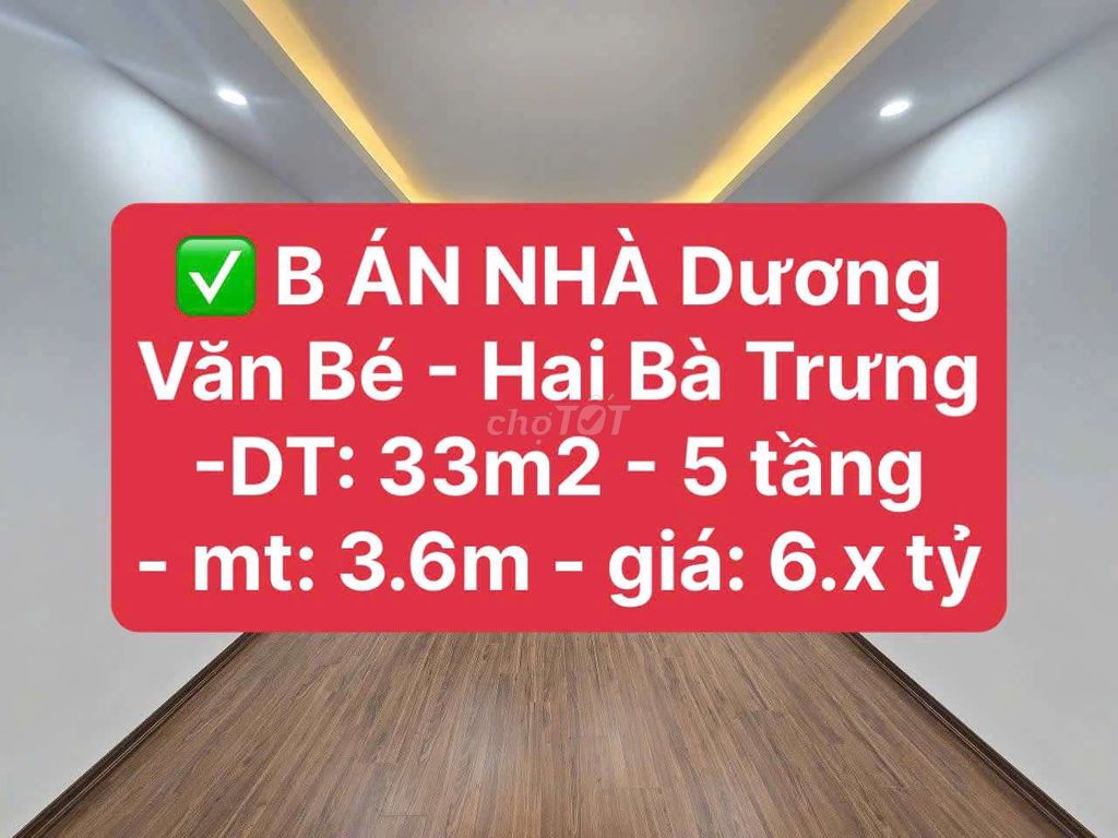 ✅ B ÁN NHÀ Dương Văn Bé - Hai Bà Trưng