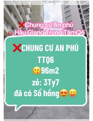 chính chủ bán lỗ chung cư An Phú Q6 Hậu Giang 96m2 -4ty5 còn 3,7ty sổ