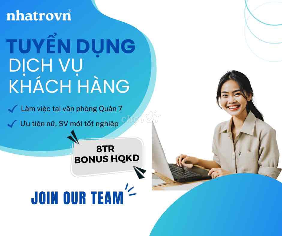 CHUYÊN VIÊN DỊCH VỤ KHÁCH HÀNG QUẬN 7