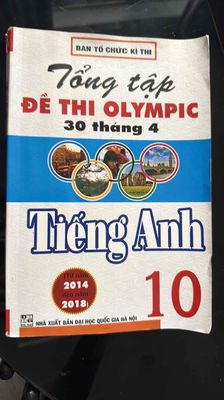 Tổng tập đề thi Olympic 30/4 Tiếng Anh 10. Mua bán Sách tại Quận 7 Tp Hồ Chí Minh được đăng bởi Sách cũ gía rẻ số lượng duy nhất
